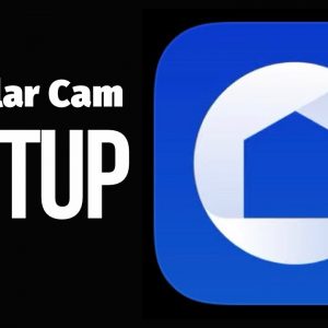 How to Set Up Stellar Cam app